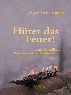 cover image of Hütet das Feuer!